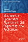 Metaheuristic Optimization Algorithms in Civil Engineering: New Applications 